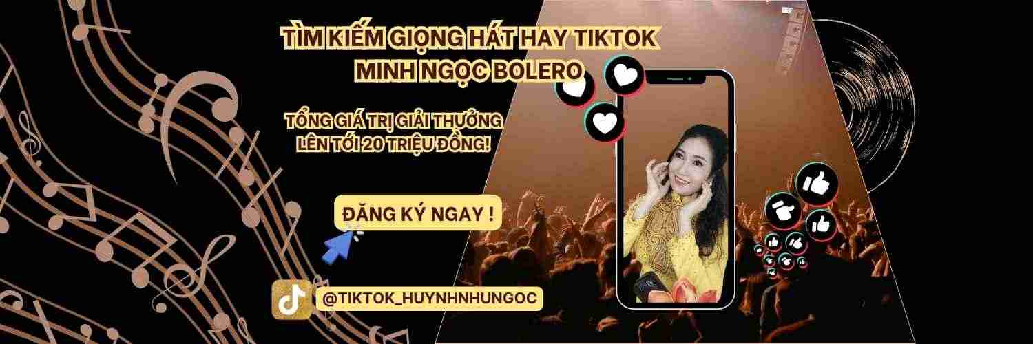 banner cuộc thi tiktok minh ngọc bolero